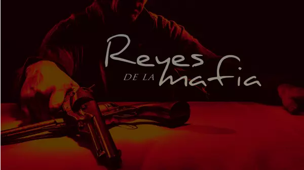 Reyes De La Mafia Xumo Play