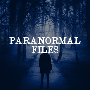 Paranormal Files