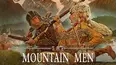 The Mountain Men