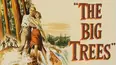 The Big Trees