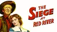 The Siege at Red River