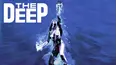 The Deep
