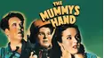 The Mummy's Hand