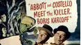 Abbott and Costello Meet the Killer, Boris Karloff