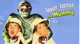 Abbott and Costello Meet the Mummy