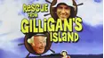Rescue From Gilligan's Island