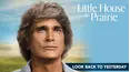 Little House: Look Back to Yesterday