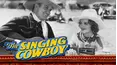 The Singing Cowboy