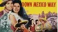 Down Mexico Way