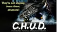 C.H.U.D.
