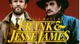 The Last Days of Frank and Jesse James
