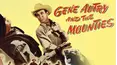 Gene Autry and the Mounties
