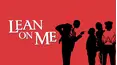 Lean on Me