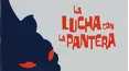 La Lucha con la Pantera