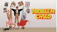 Problem Child