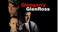 Glengarry Glen Ross
