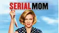 Serial Mom