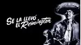Se la llevó el Remington