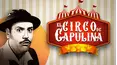 El Circo de Capulina