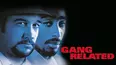 Gang Related