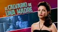 El Calvario de una Madre