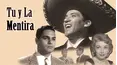 Tú y la mentira