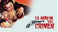 La Mafia del Crimen
