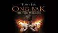 Ong-Bak: The Thai Warrior