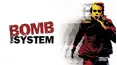 Bomb the System