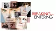 Breaking and Entering