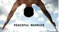Peaceful Warrior
