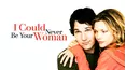 I Could Never Be Your Woman