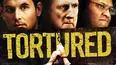 Tortured