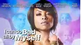 I Can Do Bad All by Myself