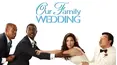 Our Family Wedding