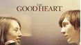 The Good Heart