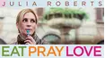 Eat Pray Love