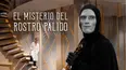 El Misterio del Rostro Pálido