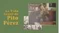 La Vida Inútil de Pito Pérez