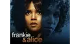 Frankie & Alice