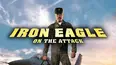 Iron Eagle on the Attack