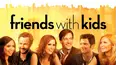 Friends With Kids