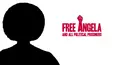 Free Angela and All Political Prisoners