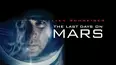 The Last Days on Mars