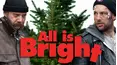 All Is Bright