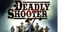 Deadly Shooter