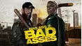 Bad Ass 2 : Bad Asses