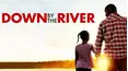 Down by the River