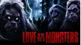 Love in the Time of Monsters
