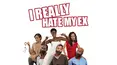 I Really Hate My Ex!